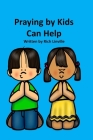 Praying to God for Kids Cover Image