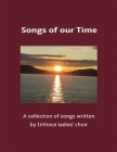 Songs of our Time By Jenny Walker Cover Image