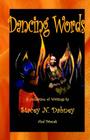 Dancing Words: A Collection of Writings By Stacey Nicole Dabney Cover Image