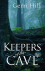 Keepers of the Cave By Gerri Hill Cover Image