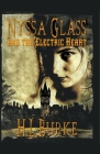Nyssa Glass and the Electric Heart Cover Image