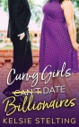 Curvy Girls Can't Date Billionaires Cover Image