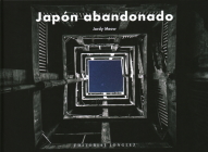 Japon Abandonado By Jordy Meow Cover Image