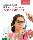 Essentials of Science Classroom Assessment Cover Image
