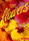 Florida's Fabulous Flowers: Their Stories By Winston Williams Cover Image