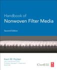 Handbook of Nonwoven Filter Media By Irwin M. Hutten Cover Image