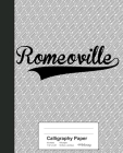 Calligraphy Paper: ROMEOVILLE Notebook By Weezag Cover Image