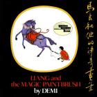 Liang and the Magic Paintbrush By Demi, Demi (Illustrator) Cover Image