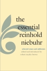 The Essential Reinhold Niebuhr: Selected Essays and Addresses By Reinhold Niebuhr, Robert McAfee Brown (Editor) Cover Image