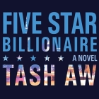 Five Star Billionaire By Tash Aw, Robertson Dean (Read by) Cover Image