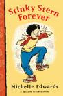 Stinky Stern Forever: A Jackson Friends Book By Michelle Edwards, Michelle Edwards (Illustrator) Cover Image
