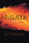 Revelation: The Full Disclosure of Jesus Christ By Jeff Ferguson Cover Image