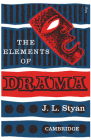 The Elements of Drama By John L. Styan Cover Image