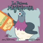 La Paloma Majestuosa By William Hart, Amara Venayas Rodriguez, Jaden Turley (Translator) Cover Image