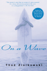 On a Wave By Thad Ziolkowski Cover Image