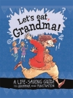 Let's Eat Grandma! A Life-Saving Guide to Grammar and Punctuation By Karina Law Cover Image