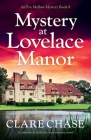 Mystery at Lovelace Manor: A completely addictive cozy mystery novel By Clare Chase Cover Image