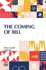 The Coming Of Bill By Pelham Grenville Wodehouse Cover Image