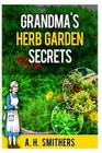 Grandma's Herb Garden Secrets Cover Image