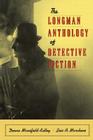 The Longman Anthology of Detective Fiction By Deane Mansfield-Kelley, Lois Marchino Cover Image