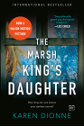 The Marsh King's Daughter By Karen Dionne Cover Image