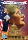 Female Force: Elizabeth Warren By Michael Frizell, Darren G. Davis (Editor), Pablo Martinena (Illustrator) Cover Image