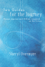 Two Guides for the Journey By Sheryl Overmyer Cover Image
