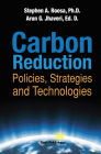 Carbon Reduction: Policies, Strategies and Technologies By Stephen A. Roosa, Arun G. Jhaveri Cover Image