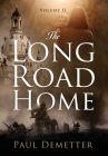 The Long Road Home: Volume II Cover Image