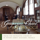 Gregorian Anthology: Gregorian Chant By The Monastic Choir of St. Peter's Abbey of Solesmes (By (artist)) Cover Image