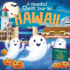 A Haunted Ghost Tour in Hawaii By Gabriele Tafuni (Illustrator), Louise Martin Cover Image