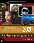 The Photoshop Elements 2020 Book for Digital Photographers Cover Image