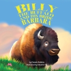 Billy the Buffalo and His Bride Barbara By Pamela Robbins, Eduardo Paj (Illustrator) Cover Image