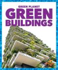 Green Buildings (Green Planet) Cover Image