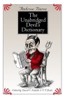 The Unabridged Devil's Dictionary By Ambrose Bierce, David E. Schultz (Editor), S. T. Joshi (Editor) Cover Image