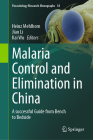 Malaria Control and Elimination in China: A Successful Guide from Bench to Bedside (Parasitology Research Monographs #18) Cover Image