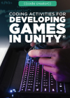 Coding Activities for Developing Games in Unity(r) By Josh Romphf Cover Image