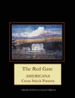 The Red Gate: Americana Cross Stitch Pattern By Kathleen George, Cross Stitch Collectibles Cover Image