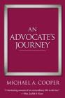 An Advocate's Journey By Michael a. Cooper Cover Image