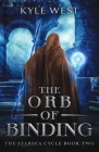 The Orb of Binding By Kyle West Cover Image