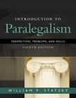Introduction to Paralegalism: Perspectives, Problems and Skills, Loose-Leaf Version Cover Image