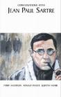 Conversations with Jean-Paul Sartre By Jean-Paul Sartre, Ronald Fraser (Editor), Perry Anderson (Editor), Quintin Hoare (Editor) Cover Image