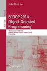 Ecoop 2014 -- Object-Oriented Programming: 28th European Conference, Uppsala, Sweden, July 28--August 1, 2014, Proceedings Cover Image