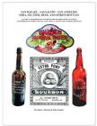 San Rafael - Sausalito - San Anselmo Bottles: Guide and Reference to Bottles of Beer, Soda, Seltzer, and Spirits of Marin County By John C. Burton, John Louder Cover Image