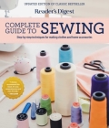 Reader's Digest Complete Guide to Sewing: Step by step techniques for making clothes and home accessories Cover Image