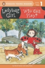 Who Can Play? (Ladybug Girl) By David Soman (Illustrator), Jacky Davis Cover Image