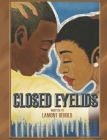 Closed Eyelids: Closed Eyelids ( Back 2 Self) By Lamont Behold Cover Image