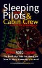 Sleeping For Pilots & Cabin Crew (And Other Insomniacs) Cover Image