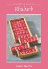 The Little Book of Rhubarb By Janice Murfitt Cover Image