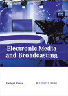 Electronic Media and Broadcasting By Hubert Reeve (Editor) Cover Image
